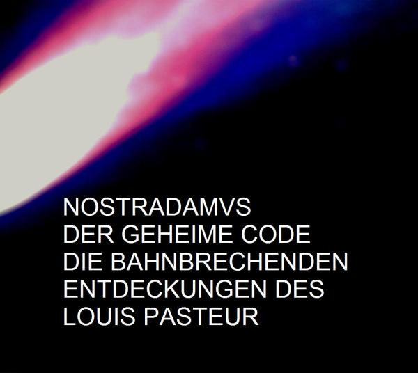 Louis Pasteurs bahnbrechende Entdeckungen